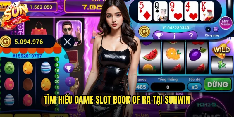 Tìm hiểu game slot Book of Ra tại Sunwin